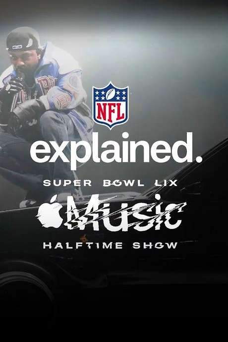 NFL Explained: Super Bowl LIX Apple Music Halftime Show
